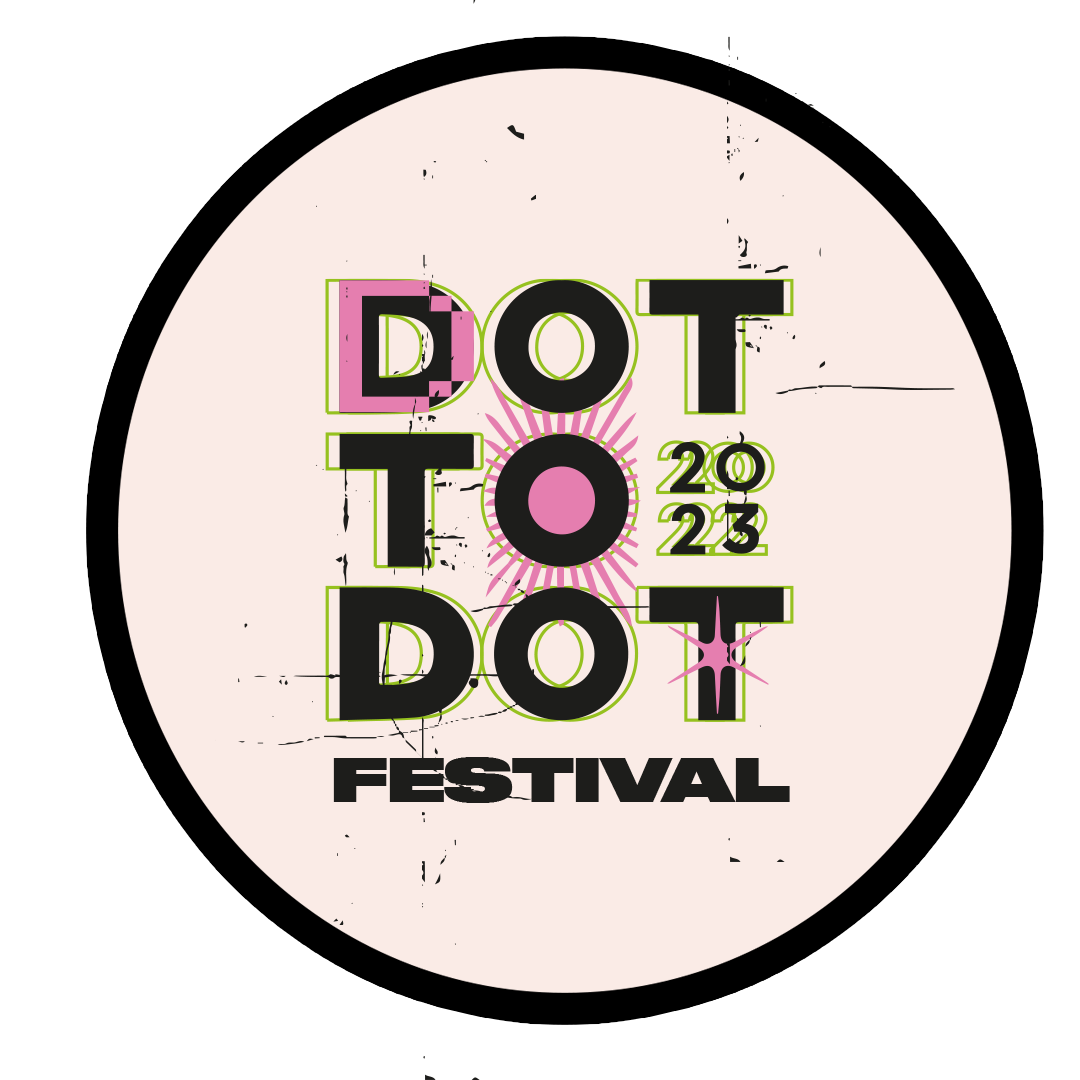 Home Dot To Dot Festival